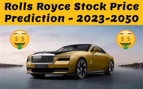 (Image Best Car) If youre keen to break the SUV trend and opt for a wagon in the age of the electric car, the Porsche Taycan Cross Turismo might no. . Rollsroyce stock prediction 2025